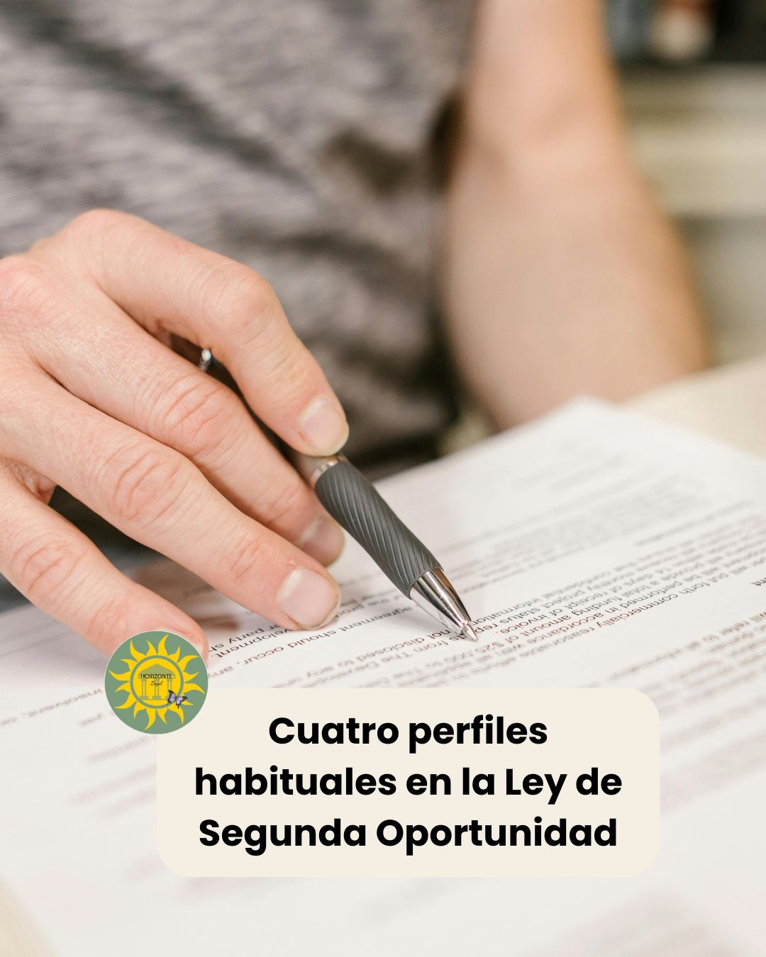 Cuatro perfiles habituales en la Ley de Segunda Oportunidad