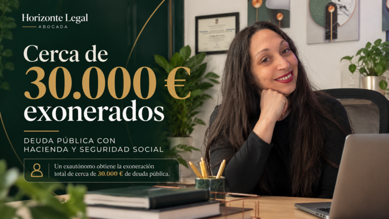 Gina Díaz, abogada de Horizonte Legal, presenta un caso real de exoneración de cerca de 30.000 euros de deuda pública a un exautónomo.